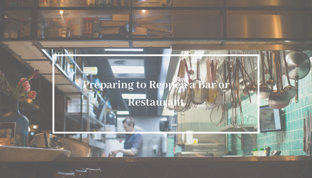 Preparing to Reopen a Bar or Restaurant