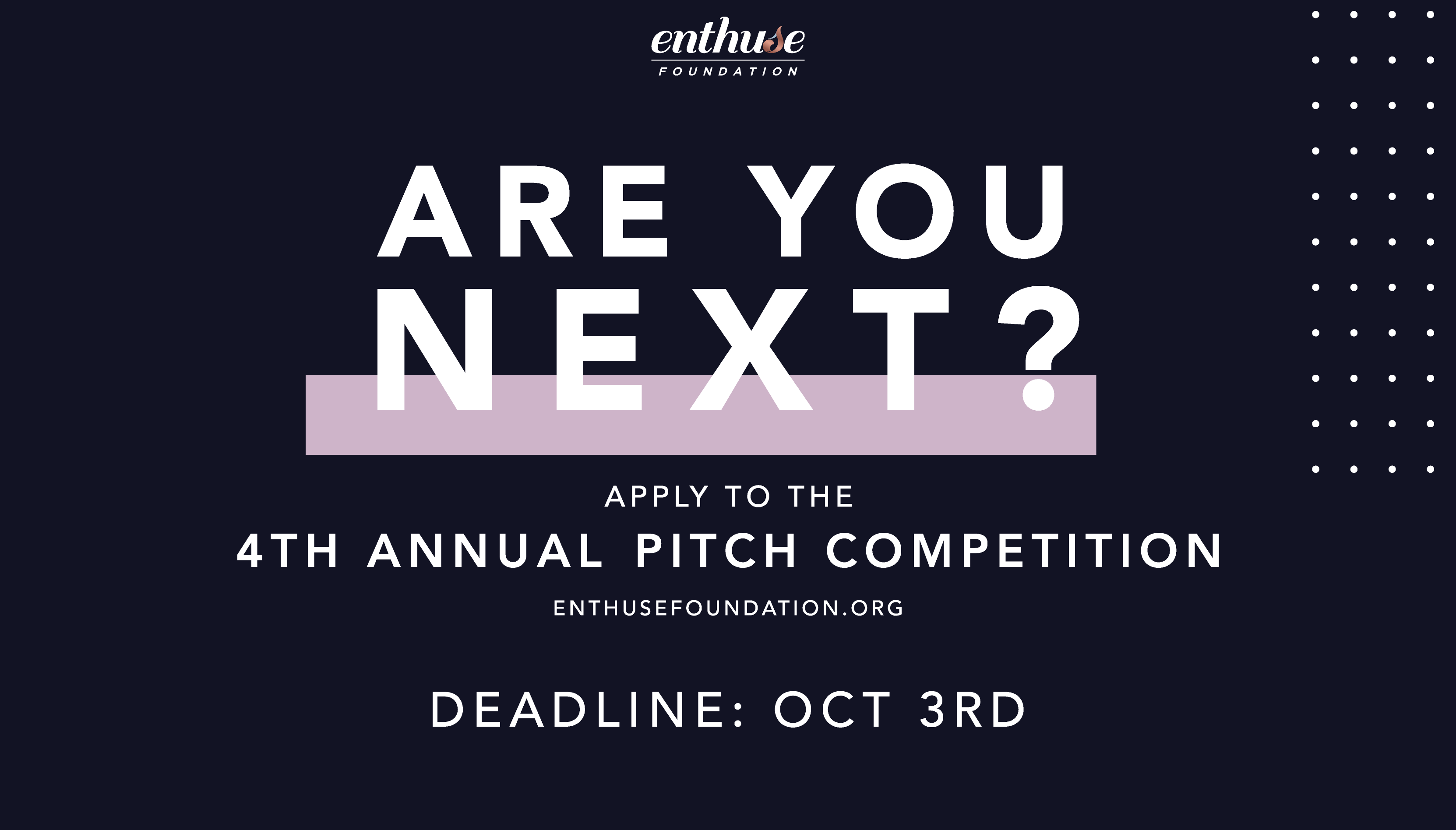 Enthuse Foundation Returns to N.Y.C. for Fourth Annual Women Founders Pitch Competition