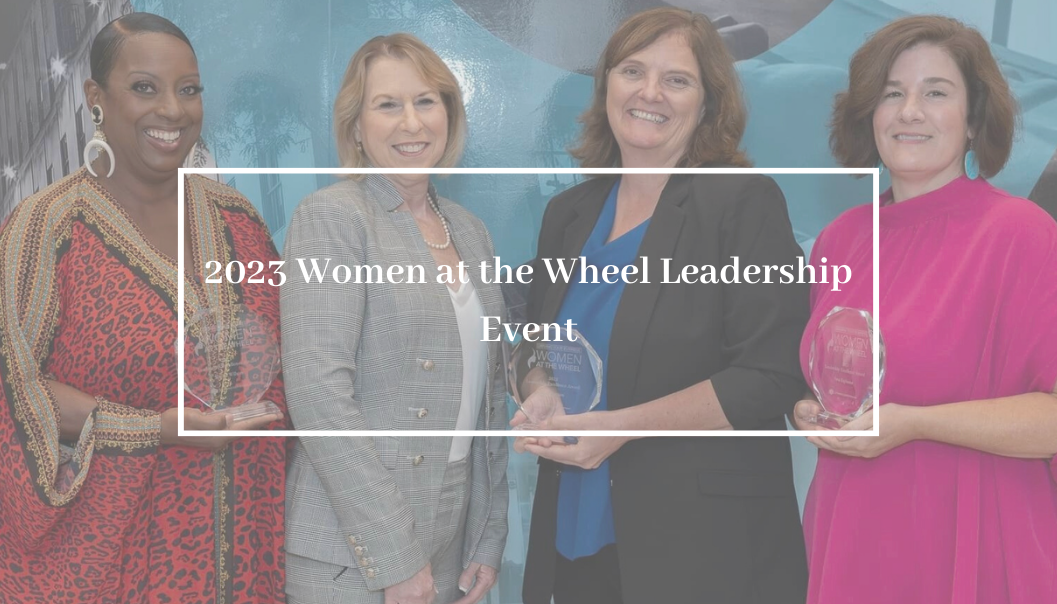 2023 Women at the Wheel Leadership Event